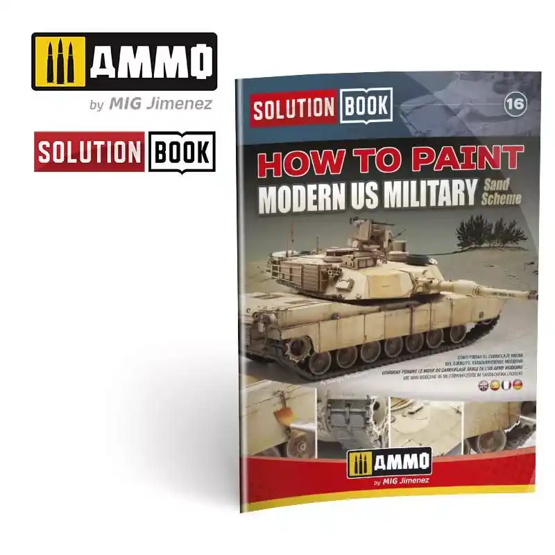 AMMO by Mig How to Paint Modern US Military Sand Scheme SOLUTION BOOK MULTILINGUAL BOOK Végkiárusítás