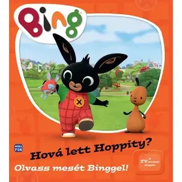 Bing és barátai Hová lett Hoppity? Újdonság