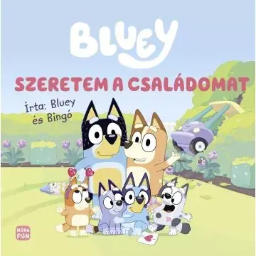 Rendeld meg most Bluey Szeretem a családomat