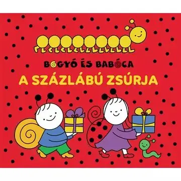 Ajánlat Bogyó és Babóca - A Százlábú zsúrja