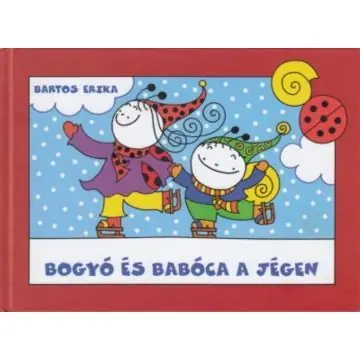 Különleges ajánlat Bogyó és Babóca a jégen