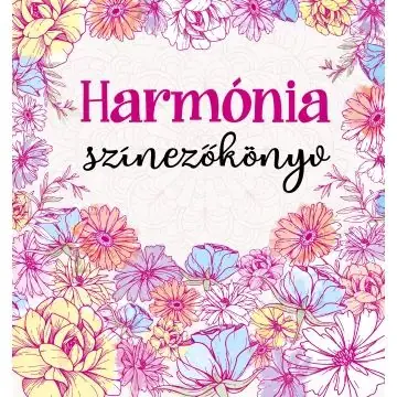 Azonnal elérhető Harmónia színezőkönyv