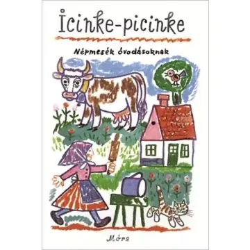 Expressz kézbesítés Icinke-picinke - Népmesék óvodásoknak