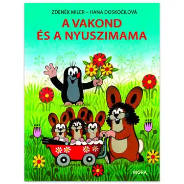 Ajánlat Kisvakond A vakond és a nyuszimama