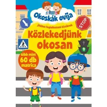 Közlekedjünk okosan foglalkoztató Biztonságos vásárlás
