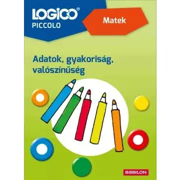 Logico Piccolo Matek - Adatok, gyakoriság, valószínűségszámítás Különleges ajánlat