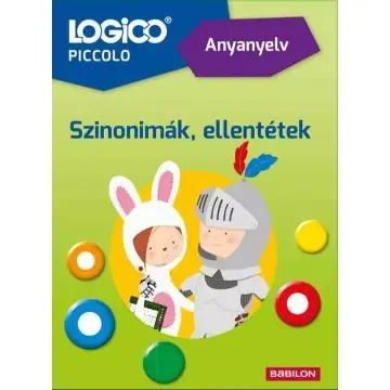 Logico Piccolo Anyanyelv - Szinonimák, ellentétek Kedvezményes ár