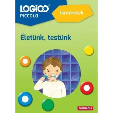Gyors kiszállítás Logico Piccolo Életünk, testünk