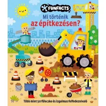 Szezonális akció Mi történik az építkezésen? - interaktív könyv