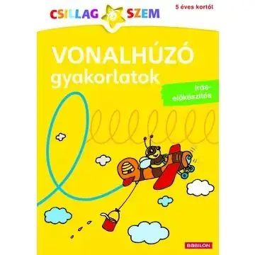 Vonalhúzó gyakorlatok íráselőkészítő füzet Csak ma