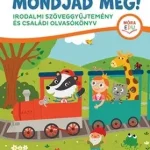 MONDJAD MÉG! Exkluzív ajánlat