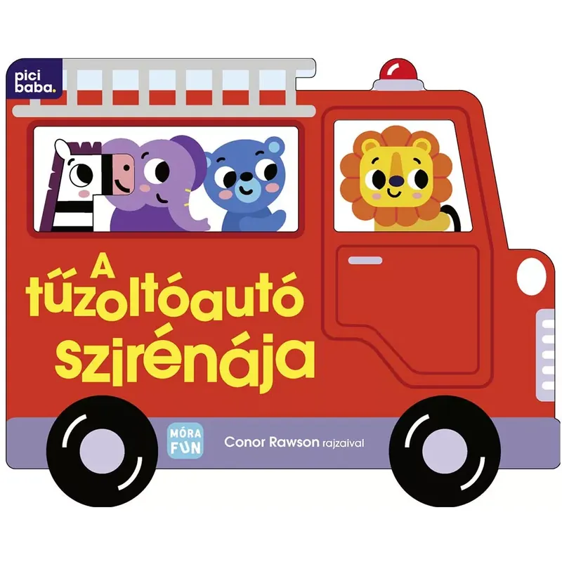 Móra A tűzoltóautó szirénája lapozó könyv Alacsony ár