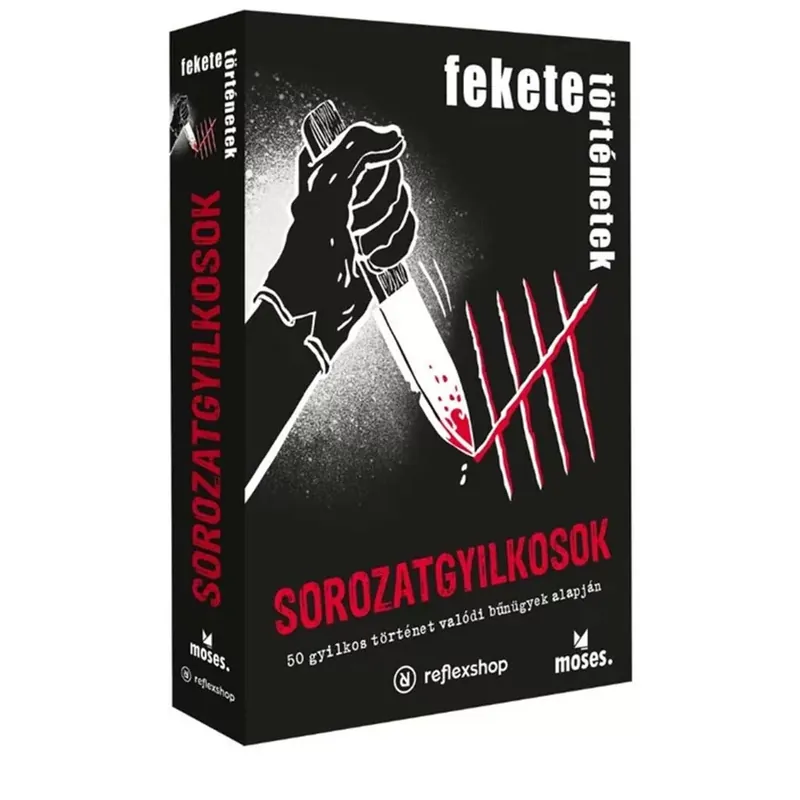 Fekete történetek Sorozatgyilkosok logisztori rejtvények Végkiárusítás