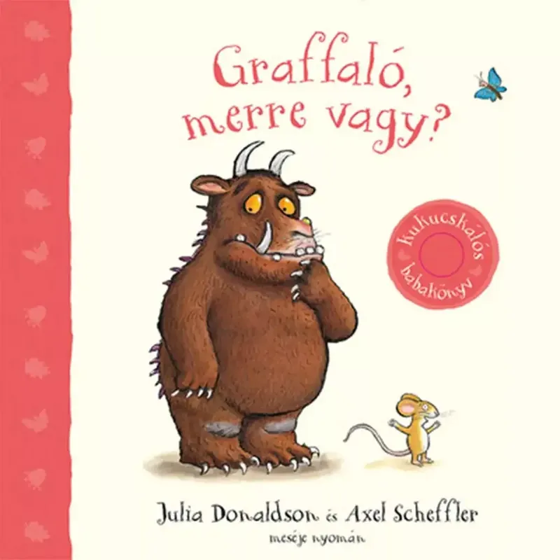 Graffaló, merre vagy? babakönyv - Pagony Ne maradj le